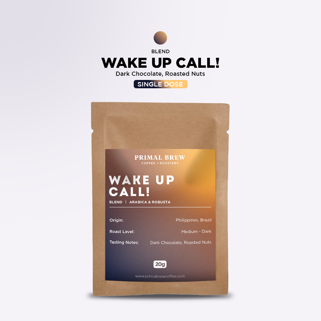 Wake Up Call! | Single Dose | Roasted Coffee Robusta & Arabica Blend