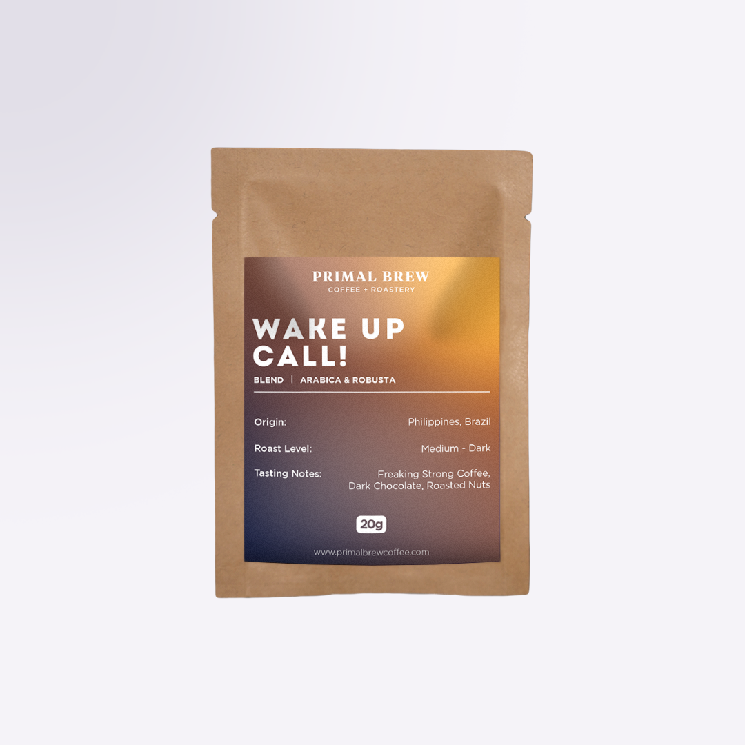 Wake Up Call! | Single Dose | Roasted Coffee Robusta & Arabica Blend