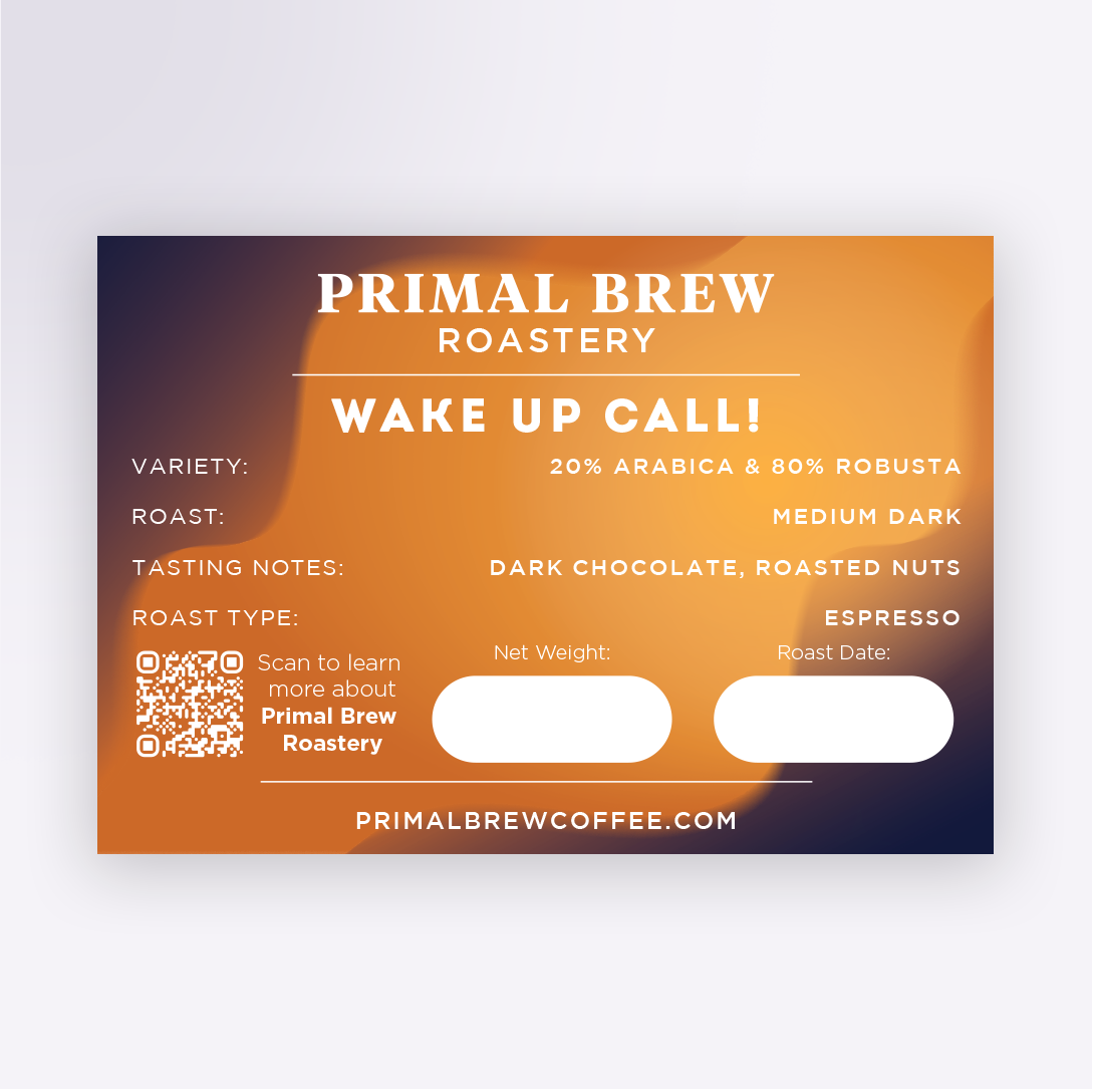 Wake Up Call! | Single Dose | Roasted Coffee Robusta & Arabica Blend