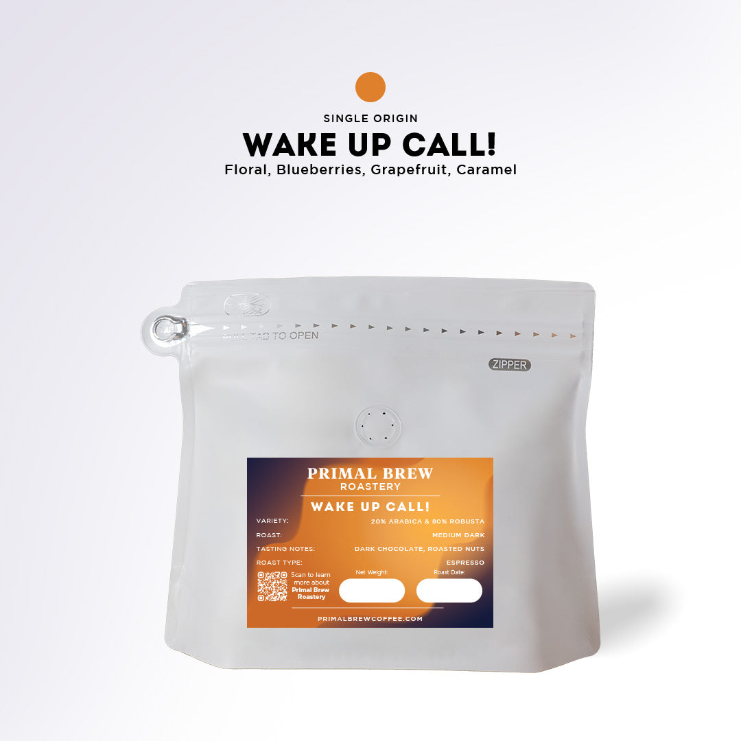 Wake Up Call! | Robusta & Arabica Blend | Roasted Coffee