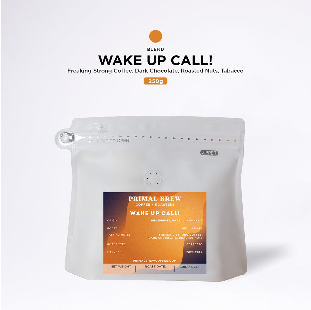 Wake Up Call! | Robusta & Arabica Blend