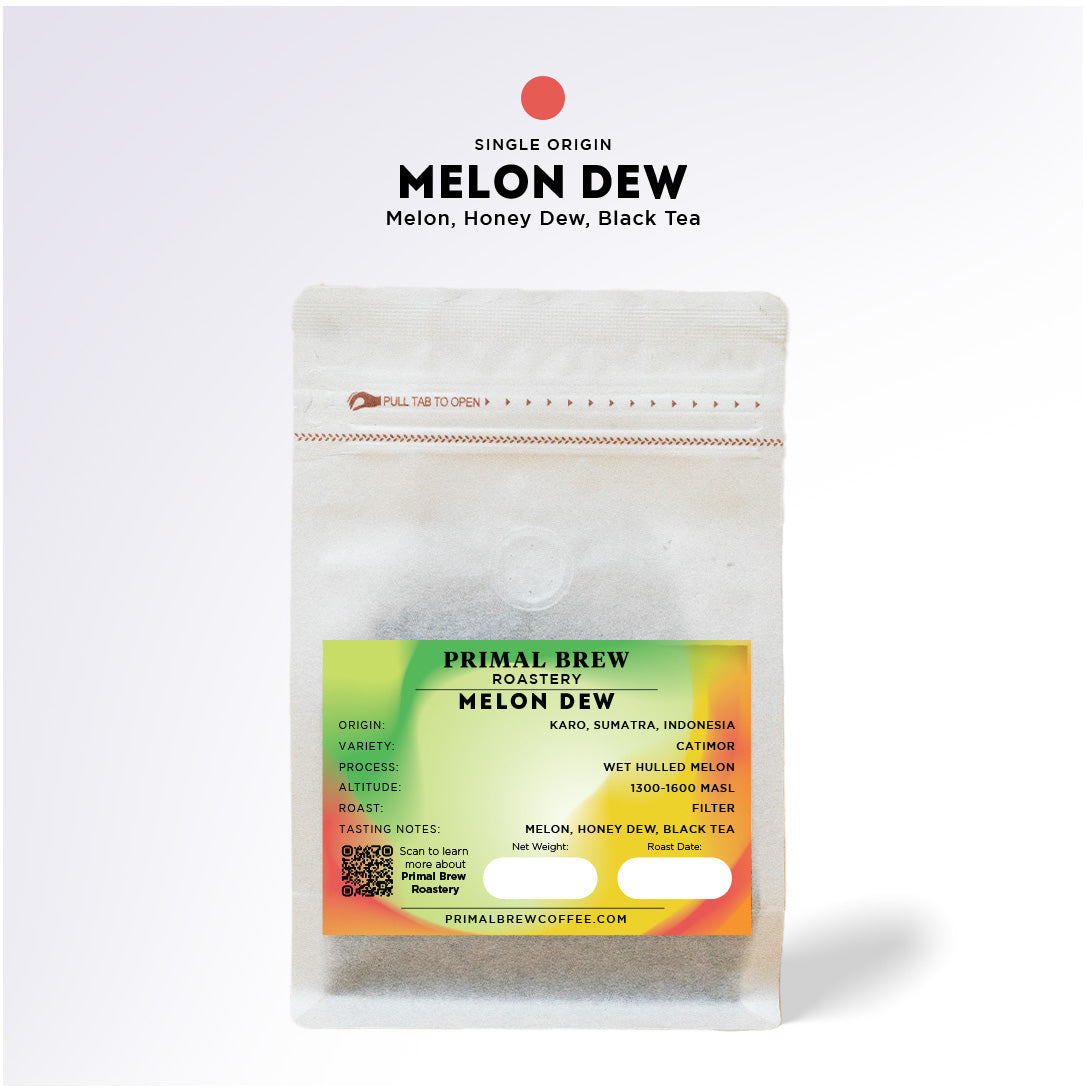 Melon Dew | Roasted Coffee | Single Origin