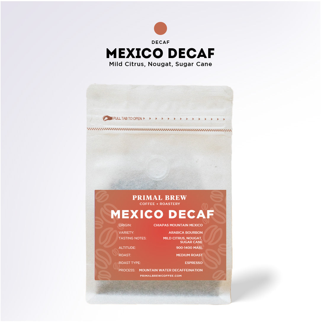 Mexico Decaf | Roasted Coffee Single Origin Specialty Arabica | Primal Brew