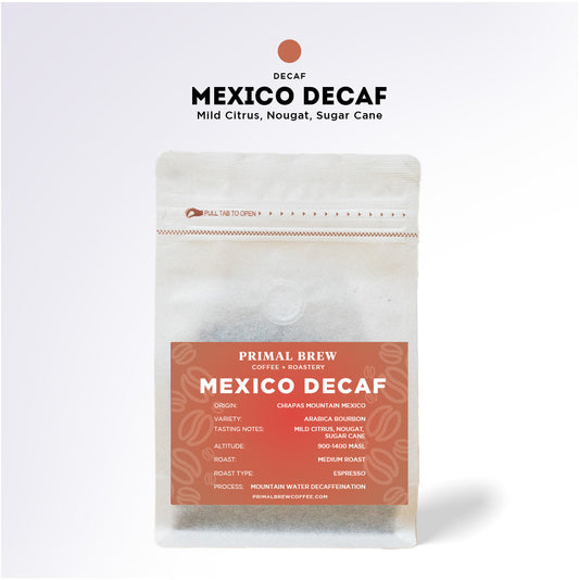 Mexico Decaf | Roasted Coffee Single Origin Specialty Arabica | Primal Brew