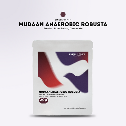 Mudaan Anaerobic Robusta | Single Dose | Primal Brew