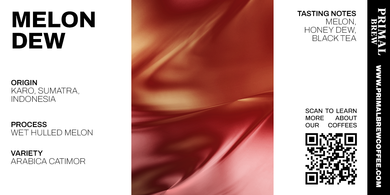 SINGLE ORIGIN_ROASTED COFFEE_Melon Dew.png