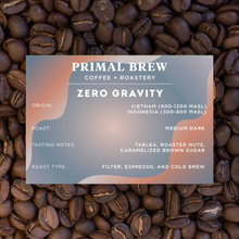 Load image into Gallery viewer, Zero Gravity | Premium Arabica &amp; Robusta Blend | Primal Brew
