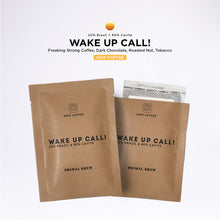 Load image into Gallery viewer, Wake Up Call! Single Drip Bag
